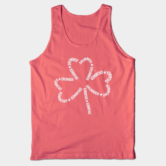 Drummer White Text Shamrock Tank Top by Barthol Graphics
